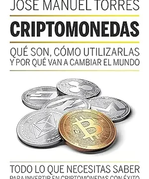 Criptomonedas Cómo utilizarlas para cambiar el mundo 1 Criptomonedas