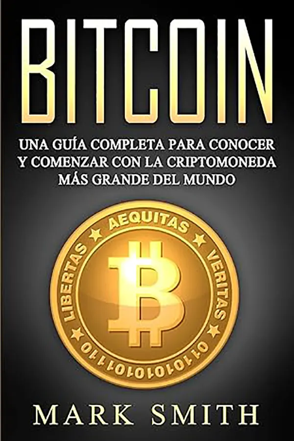 Bitcoin al Alcance: Guía Práctica para Comenzar con la Criptomoneda Reina 1 Bitcoin al Alcance: Guía Práctica para Comenzar con la Criptomoneda Reina