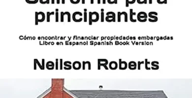 Ejecución Hipotecaria en California Cómo encontrar, financiar y lucrar con casas embargadas 7 Ejecución Hipotecaria en California Cómo encontrar, financiar y lucrar con casas embargadas
