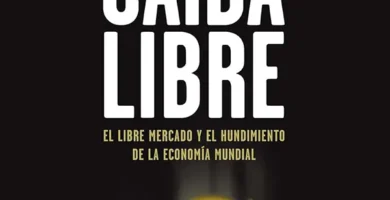 Caída libre cómo el libre mercado precipitó la crisis económica mundial 7 Caída libre cómo el libre mercado precipitó la crisis económica mundial