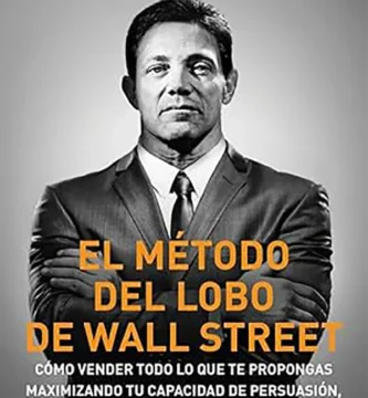 El Método del Lobo de Wall Street Persuasión implacable para triunfar en ventas