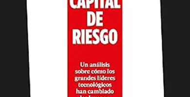 El capital de riesgo anatomía de la innovación, los riesgos y las oportunidades en Silicon Valley 4 El capital de riesgo anatomía de la innovación, los riesgos y las oportunidades en Silicon Valley