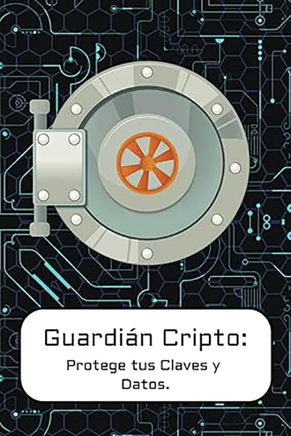 Guardián Cripto Protege tus claves y datos El aliado físico para tu seguridad digital 1 Guardián Cripto Protege tus claves y datos El aliado físico para tu seguridad digital