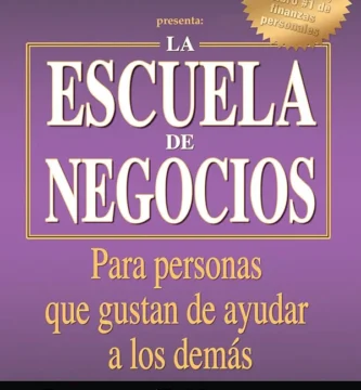 Business School para personas que quieren ayudar a otros emprendimiento con propósito según Robert Kiyosaki 3 Business School para personas que quieren ayudar a otros emprendimiento con propósito según Robert Kiyosaki