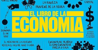 El Libro de la economía grandes ideas económicas explicadas con claridad 5 El Libro de la economía grandes ideas económicas explicadas con claridad